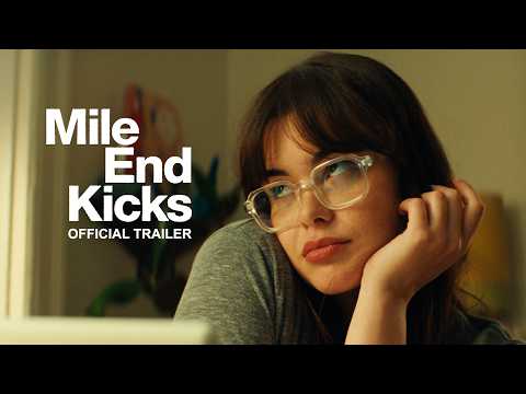 Trailer: Mile End Kicks